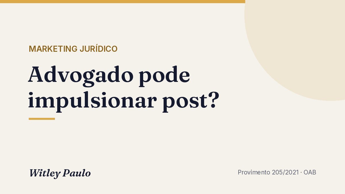 Advogado pode impulsionar post? O que a OAB permite no tráfego pago