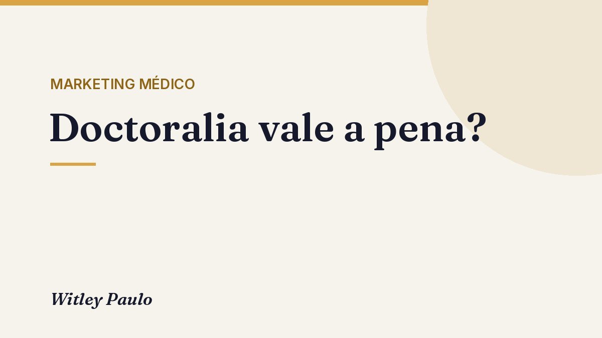 Doctoralia vale a pena? Análise independente para médicos