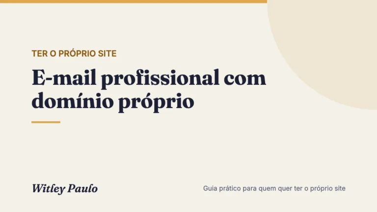E-mail profissional com domínio próprio: o que é, como funciona e como escolher