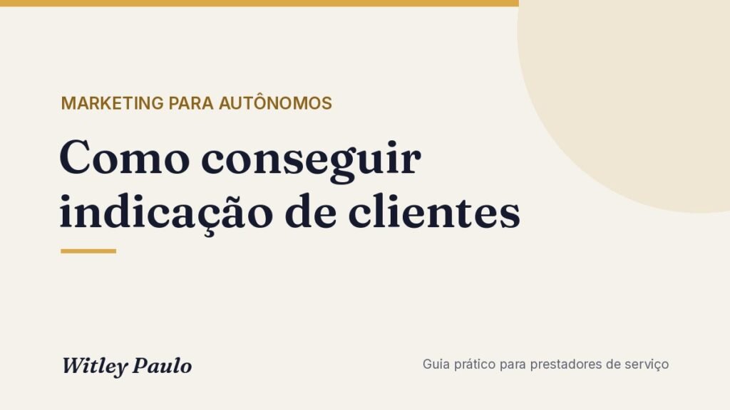 Como conseguir indicação de clientes: pedido, programa e parcerias