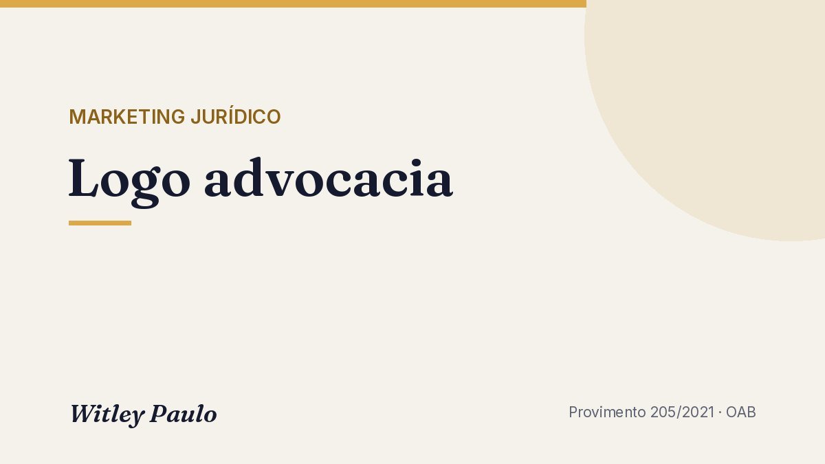 Logo advocacia: o que a OAB permite e como criar o seu