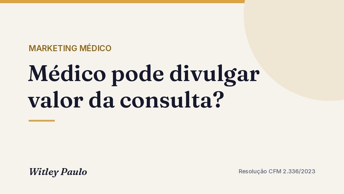 Médico pode divulgar valor da consulta? Preço, desconto e pagamento