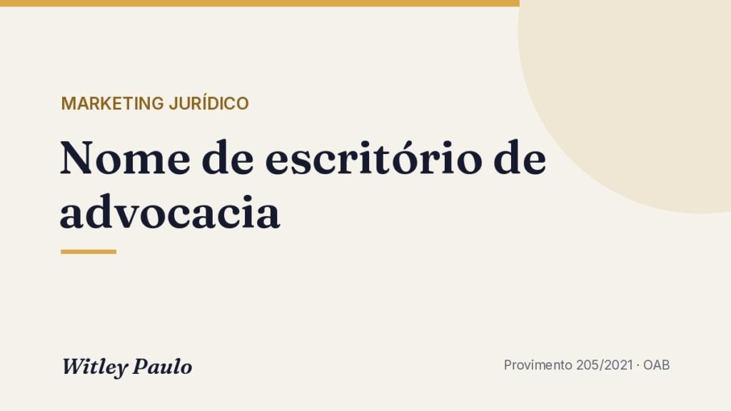 Nome de escritório de advocacia: regras da OAB e exemplos válidos