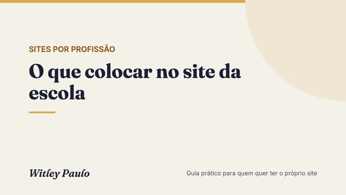 O que colocar no site da escola: o que as famílias procuram antes de agendar a visita