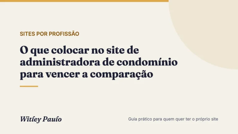 O que colocar no site de administradora de condomínio para vencer a comparação