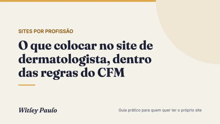 O que colocar no site de dermatologista, dentro das regras do CFM