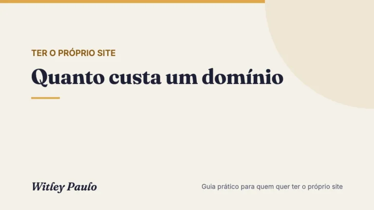 Quanto custa um domínio: o preço do .com.br, do .com e o que vem junto na conta