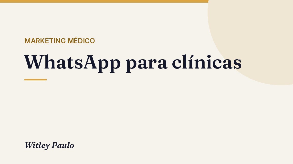 WhatsApp para clínicas: atendimento, chatbot e regras do CFM