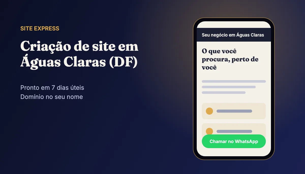 Site profissional para negócios e profissionais de Águas Claras — Site Express